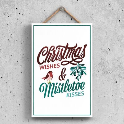 P2311 - Christmas Wishes Mistletoe Kisses Tipografía roja y verde en una placa colgante de madera con retrato rectangular