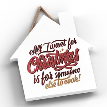 P2340 - Tout ce que je veux pour la typographie rouge de Noël sur une plaque suspendue en bois en forme de maison 2