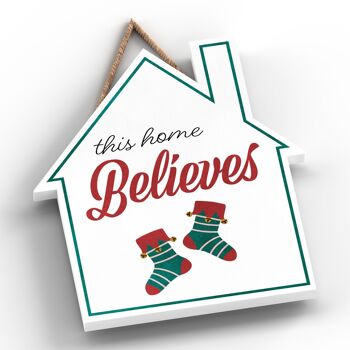 P2366 - This Home Believes Stockings Typography On A House Shaped Wooden Hanging Plaque 2