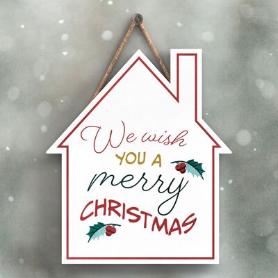P2368 – Wir wünschen Ihnen frohe Weihnachten Typografie auf einem hölzernen Hängeschild in Form eines Hauses