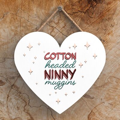 P2377 - Cotton Headed Ninny Nuggins Elf Typography On A Heart Shaped Wooden Hanging Plaque