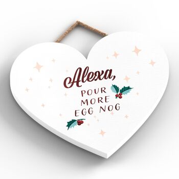 P2401 - Alexa, Pour More Eggnog Typography On A Heart Shaped Wooden Hanging Plaque 2