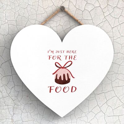 P2413 - I'm Just Here For The Food Typography On A Heart Shaped Wooden Hanging Plaque