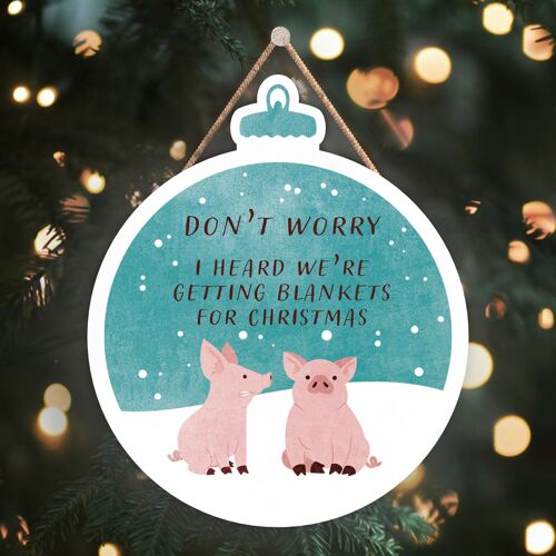 P2468 - Pig In Blankets Typography On A Bauble Shaped Wooden Hanging Plaque