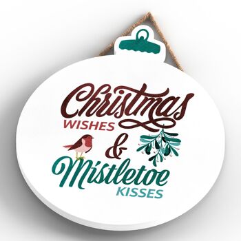 P2469 - Christmas Wishes Mistletoe Kisses Typographie rouge et verte sur une plaque à suspendre en bois en forme de boule 4