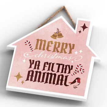 P2515 - Merry Christmas Ya Filthy Animal On A House Shaped Wooden Hanging Plaque 4