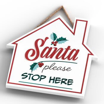 P2519 - Santa Please Stop Here Typography On A House Shaped Wooden Hanging Plaque 4
