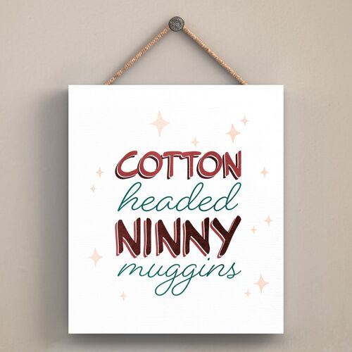P2532 - Cotton Headed Ninny Nuggins Elf Typography On An Off Square Shaped Wooden Hanging Plaque