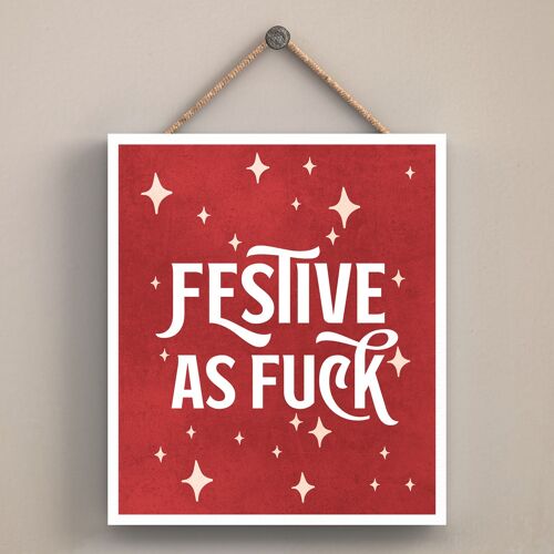 P2534 - Festive As F*** Red And White Typography On An Off Square Shaped Wooden Hanging Plaque
