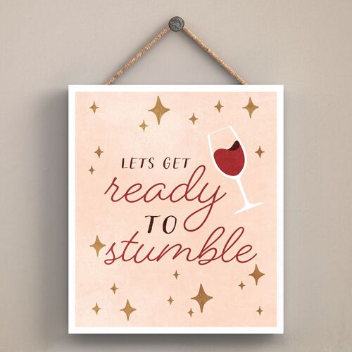 P2539 - Let'S Get Ready To Stumble Typography On An Off Square Shaped Wooden Hanging Plaque