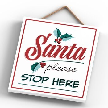 P2550 - Santa Please Stop Here Typography On An Off Square Shaped Wooden Hanging Plaque 4