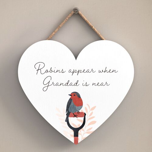 P2560 - A Heart Warming 'Robin Grandad Is Near' Heart Shaped Wooden Hanging Plaque