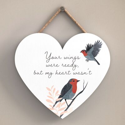 P2566 - A Heart Warming 'Your Wings Were Ready' Heart Shaped Wooden Hanging Plaque
