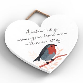 P2567 - A Heart Warming 'A Robin A Day' Plaque à suspendre en bois en forme de cœur 2