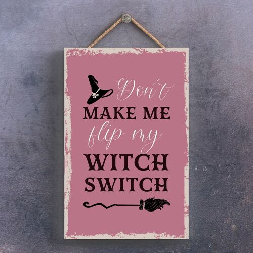 P2586 - Filp Witch Switch Rectangle Witchcraft Themed Halloween Wooden Hanging Plaque
