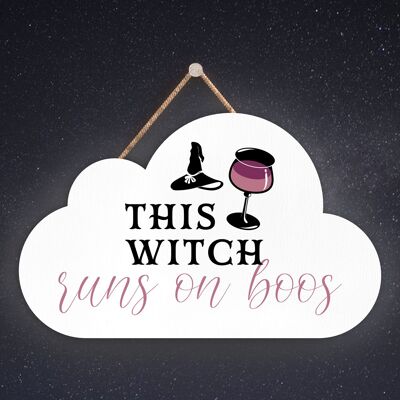 P2598 - Witch Runs On Boos Cloud Shaped Witchcraft Themed Halloween Wooden Hanging Plaque