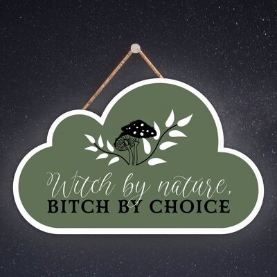 P2599 - Witch By Nature Cloud Shaped Witchcraft Themed Halloween Wooden Hanging Plaque