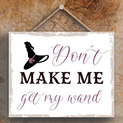 P2651 - Get My Wand Rectangle Witchcraft Themed Halloween Wooden Hanging Plaque