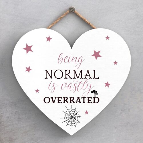 P2783 - Being Normal Overrated Heart Shaped Witchcraft Themed Halloween Wooden Hanging Plaque