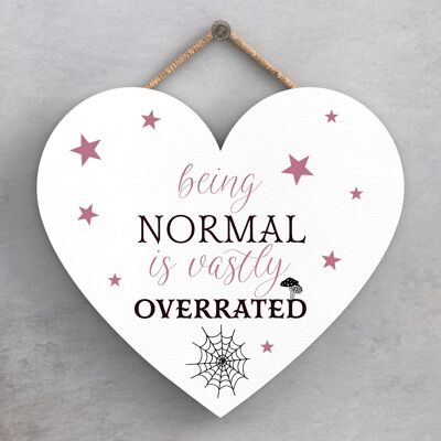 P2783 - Being Normal Overrated Heart Shaped Witchcraft Themed Halloween Wooden Hanging Plaque