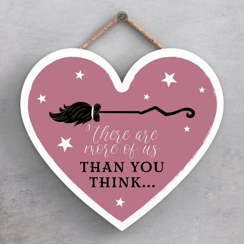 P2815 - There Are More Of Us Heart Shaped Witchcraft Themed Halloween Wooden Hanging Plaque