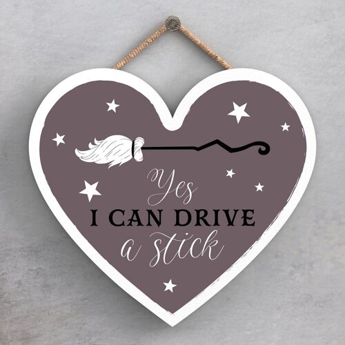 P2824 - Yes I Can Drive A Stick Heart Shaped Witchcraft Themed Halloween Wooden Hanging Plaque