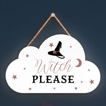 P2914 - Plaque à suspendre en bois sur le thème de la sorcellerie en forme de nuage Witch Please 1