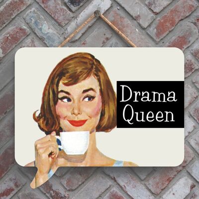 P2969 – Drama Queen Humorvolles Pin-Up-Themen-Sprechblasen-förmiges Holzschild zum Aufhängen