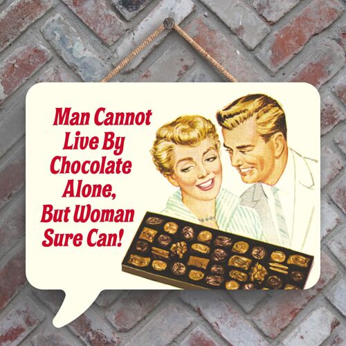 P2986 - Man Cannot Live Humourous Pin Up Themed Speech Bubble Shaped Wooden Hanging Plaque