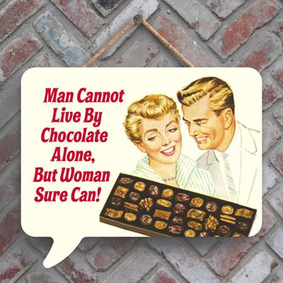 P2986 - Man Cannot Live Humourous Pin Up Themed Speech Bubble Shaped Wooden Hanging Plaque