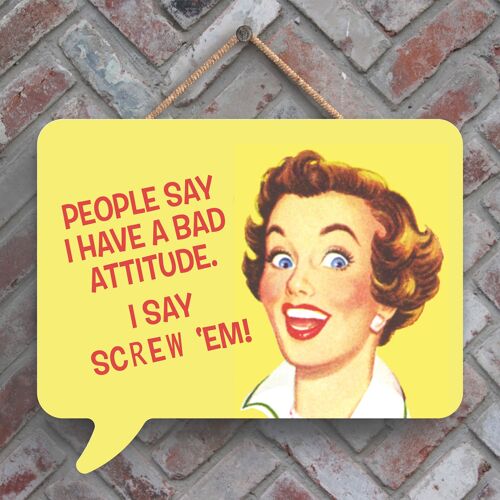P2991 - People Say Humourous Pin Up Themed Speech Bubble Shaped Wooden Hanging Plaque