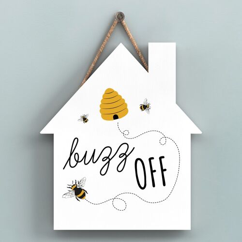 P3033 - Buzz Off Bee Themed Decorative Wooden House Shaped Hanging Plaque