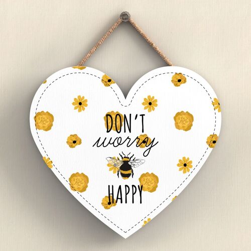 P3069 - Don'T Worry Be Happy White Bee Themed Decorative Wooden Heart Shaped Hanging Plaque