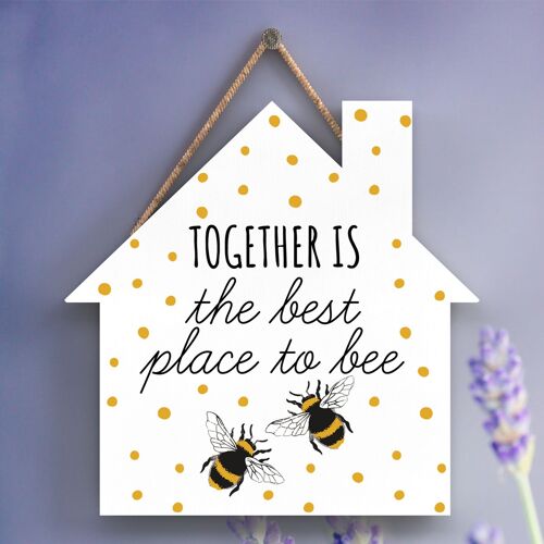 P3099 - Together Is The Best Bee Themed Decorative Wooden House Shaped Hanging Plaque