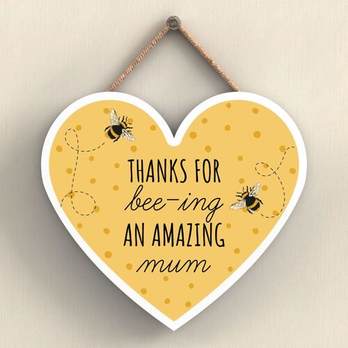 P3111-1 - Thanks For Bee-Ing An Amazing Mum Bee Themed Heart Shaped Wooden Hanging Plaque
