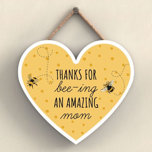 P3111-2 - Thanks For Bee-Ing An Amazing Mom Bee Themed Heart Shaped Wooden Hanging Plaque