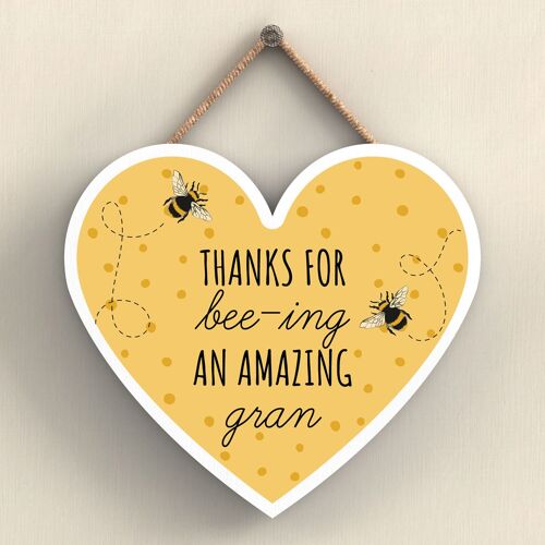 P3111-7 - Thanks For Bee-Ing An Amazing Gran Bee Themed Heart Shaped Wooden Hanging Plaque