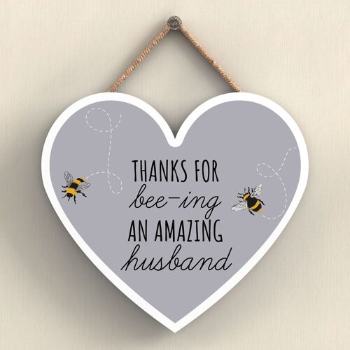 P3113-11 - Thanks For Bee-Ing An Amazing Husband Bee Themed Heart Shaped Wooden Hanging Plaque
