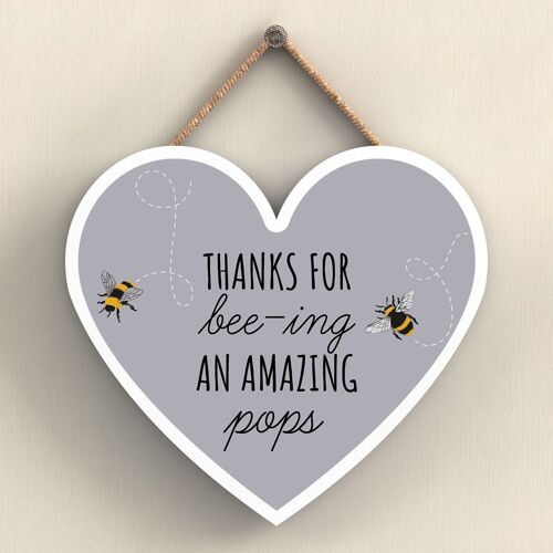 P3113-14 - Thanks For Bee-Ing An Amazing Pops Bee Themed Heart Shaped Wooden Hanging Plaque