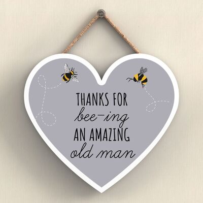 P3113-15 - Thanks For Bee-Ing An Amazing Old Man Bee Themed Heart Shaped Wooden Hanging Plaque