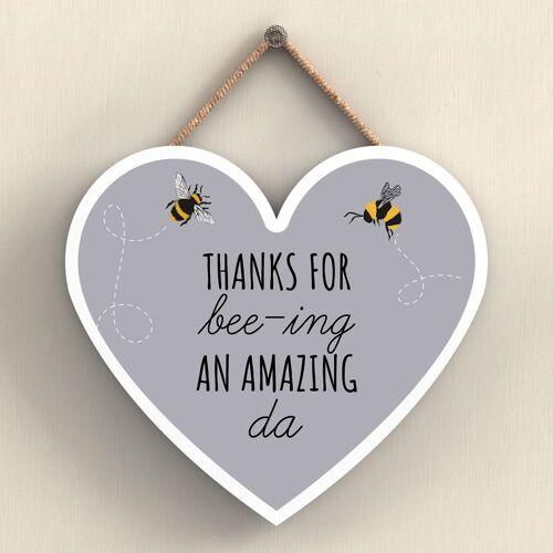 P3113-5 - Thanks For Bee-Ing An Amazing Da Bee Themed Heart Shaped Wooden Hanging Plaque