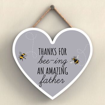 P3113-7 - Thanks For Bee-Ing An Amazing Father Bee Plaque à suspendre en bois en forme de cœur