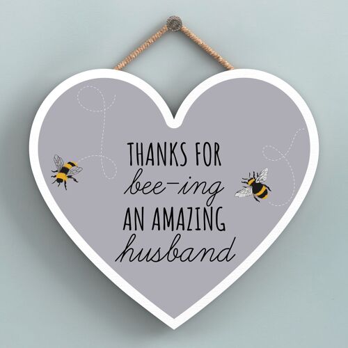 P3114-11 - Thanks For Bee-Ing An Amazing Husband Bee Themed Heart Shaped Wooden Hanging Plaque