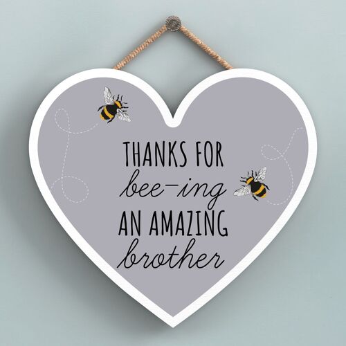 P3114-3 - Thanks For Bee-Ing An Amazing Brother Bee Themed Heart Shaped Wooden Hanging Plaque