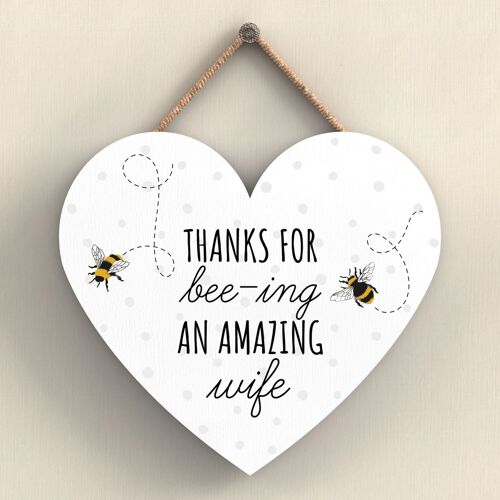 P3115-2 - Thanks For Bee-Ing Amazing Wife Bee Themed Heart Shaped Wooden Hanging Plaque