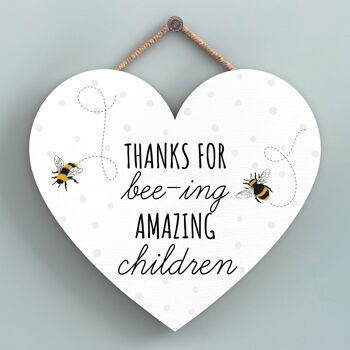 P3116-15 - Thanks For Bee-Ing Amazing Children Plaque à suspendre en forme de cœur sur le thème des abeilles