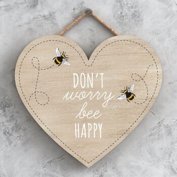 P3121 - Don't Worry Bee Happy Bee Plaque décorative à suspendre en forme de cœur en bois 1