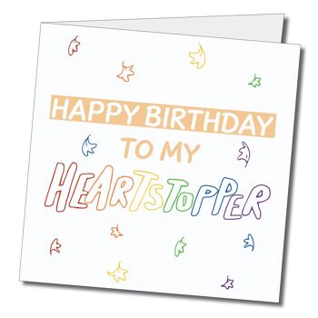 Joyeux anniversaire à ma carte de voeux Heartstopper. Carte d’anniversaire Heartstopper. 2