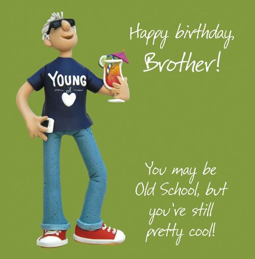 Relations birthday card - Old School brother