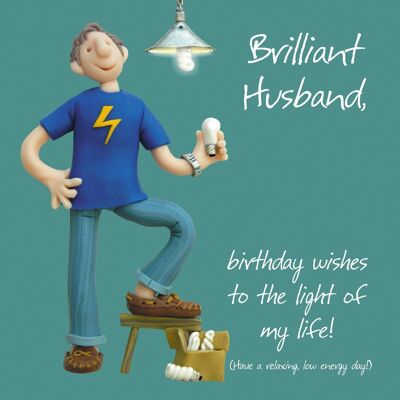 Relations birthday card - Brilliant husband